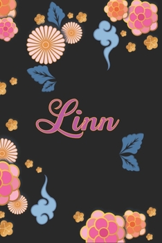 Linn: Notizblock, Personalisiertes Tagebuch mit Vornamen f�r M�dchen und Frauen, 100-seitiges Notizbuch 6x9 (15x23cm) mit chinesischem Blumenmuster.
