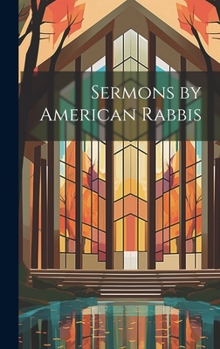 Hardcover Sermons by American Rabbis Book