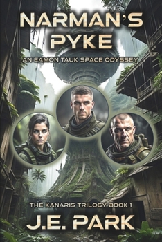Paperback Narman's Pyke: An Eamon Tauk Space Odyssey - Book 1 Book