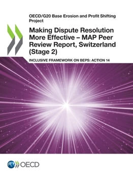 Paperback Making Dispute Resolution More Effective - MAP Peer Review Report, Switzerland (Stage 2) Book