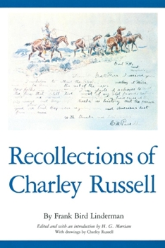Recollections of Charley Russell - Book  of the American Exploration and Travel Series