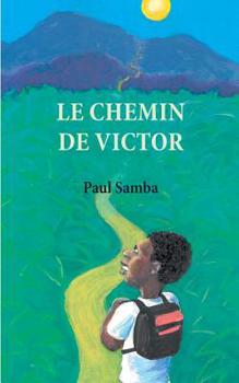 Paperback Le chemin de Victor [French] Book