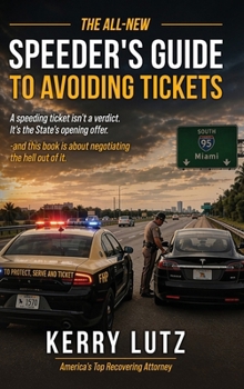 Hardcover The All-New Speeder's Guide to Avoiding Tickets Book