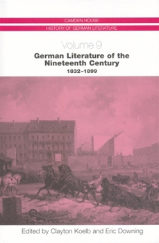Hardcover German Literature of the Nineteenth Century, 1832-1899 Book