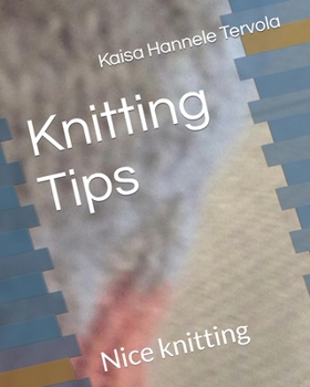 Paperback Knitting Tips: Nice knitting Book