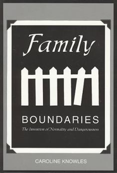 Paperback Family Boundaries: The Invention of Normality and Dangerousness Book