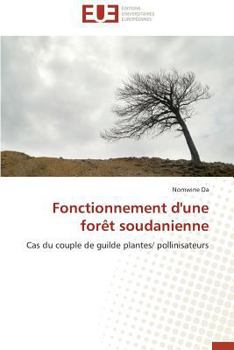 Paperback Fonctionnement d'Une Forèt Soudanienne [French] Book