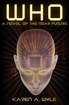 Paperback Who: A Novel of the Near Future Book