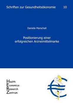 Paperback Positionierung einer erfolgreichen Arzneimittelmarke [German] Book