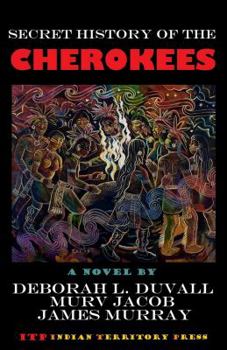 Paperback Secret History of the Cherokees Book