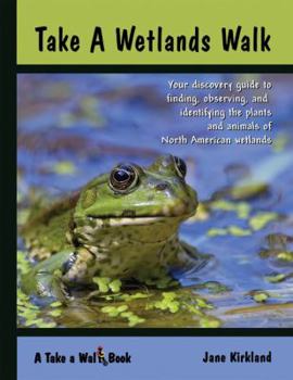 Paperback Take a Wetlands Walk Book