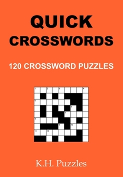 Paperback Quick Crosswords: 120 Crossword Puzzles Book
