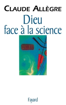 Hardcover Dieu Face a la Science Book