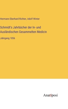 Hardcover Schmidt's Jahrbücher der In- und Ausländischen Gesammelten Medicin: Jahrgang 1856 [German] Book