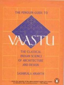 Paperback Penguin Guide to Vaastu: The Classical Indian Science of Architecture and Design Book