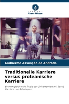 Paperback Traditionelle Karriere versus proteanische Karriere [German] Book