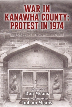 Paperback War in Kanawha County: Protest in 1974 Book