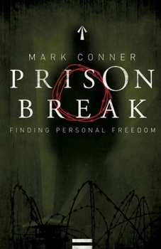 Paperback Prison Break: Finding Personal Freedom Book