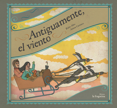 Hardcover Antiguamente El Viento [Spanish] Book