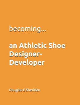 Paperback Becoming... an Athletic Shoe Designer- Developer Book