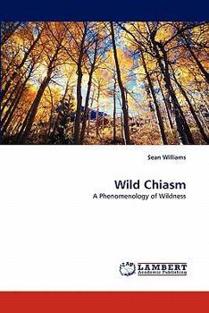 Paperback Wild Chiasm Book