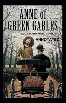 Paperback Anne of Green Gables Annotated Book