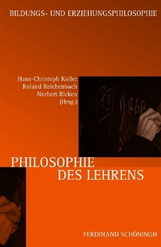 Paperback Philosophie Des Lehrens [German] Book