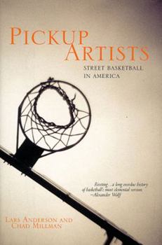 Paperback Pickup Artists: Street Basketball in America Book