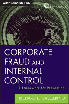 Hardcover Corporate Fraud and Internal Control, + Software Demo: A Framework for Prevention Book