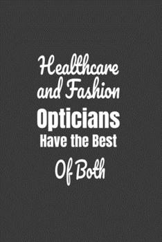 Paperback Healthcare And Fashion Opticians Have The Best Of Both Book