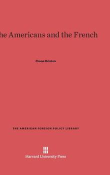 Hardcover The Americans and the French Book