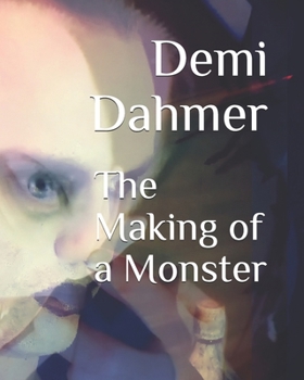 Paperback The Making of a Monster Book