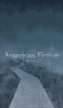 Paperback American Fiction: Volume 17 Book