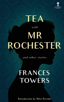 Paperback Tea with Mr. Rochester and Other Stories Book