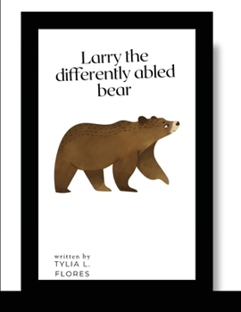 Paperback Larry the Differently Abled Bear Book