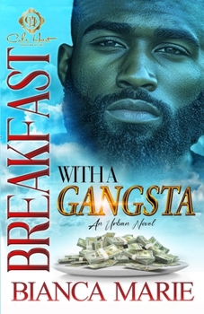 Paperback Breakfast With A Gangsta: An Urban Novel Book