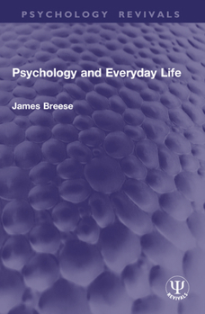 Paperback Psychology and Everyday Life Book