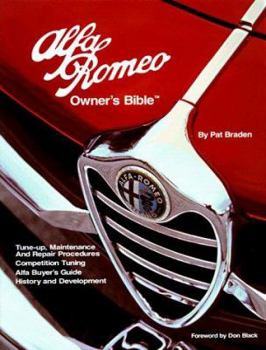 Paperback Alfa Romeo Owners Bible: A Hands-On Guide to Getting the Most from Your Alfa Book