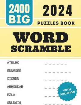 Paperback 2024 Word Scramble Puzzles Book: 2400 Big Puzzles Book For Adults And Seniors Large Print With Solution Book