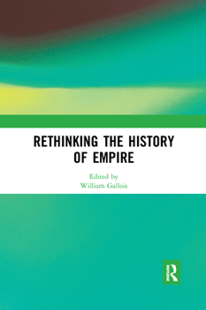 Paperback Rethinking the History of Empire Book