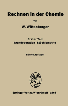 Paperback Rechnen in der Chemie: Erster Teil Grundoperationen-Stöchiometrie [German] Book