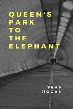 Paperback Queen's Park to The Elephant Book