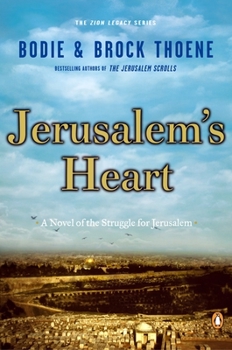 Jerusalem's Heart (The Zion Legacy, #3) - Book #3 of the Zion Legacy