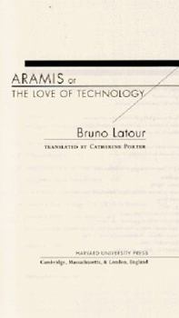 Hardcover Aramis, or the Love of Technology: , Book