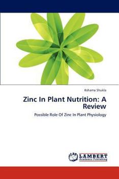 Paperback Zinc in Plant Nutrition: A Review Book