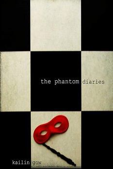The Phantom Diaries - Book #1 of the Phantom Diaries