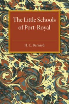 Paperback The Little Schools of Port-Royal Book