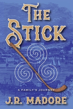 Paperback The Stick: A Family's Journey Book