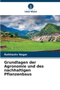 Grundlagen der Agronomie und des nachhaltigen Pflanzenbaus (German Edition)