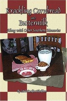 Paperback Krackling Cornbread and Buttermilk: Along With Other Southern Memories Book